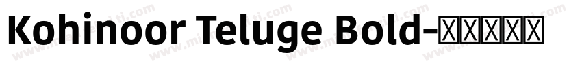 Kohinoor Teluge Bold字体转换